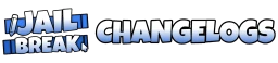 Jailbreak Changelogs